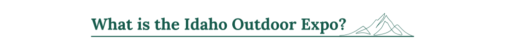 What is the Idaho Outdoor Expo