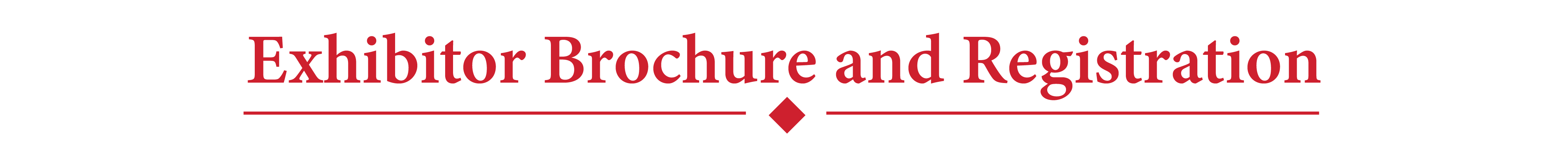 Exhibitor Brochure & Registration Links
